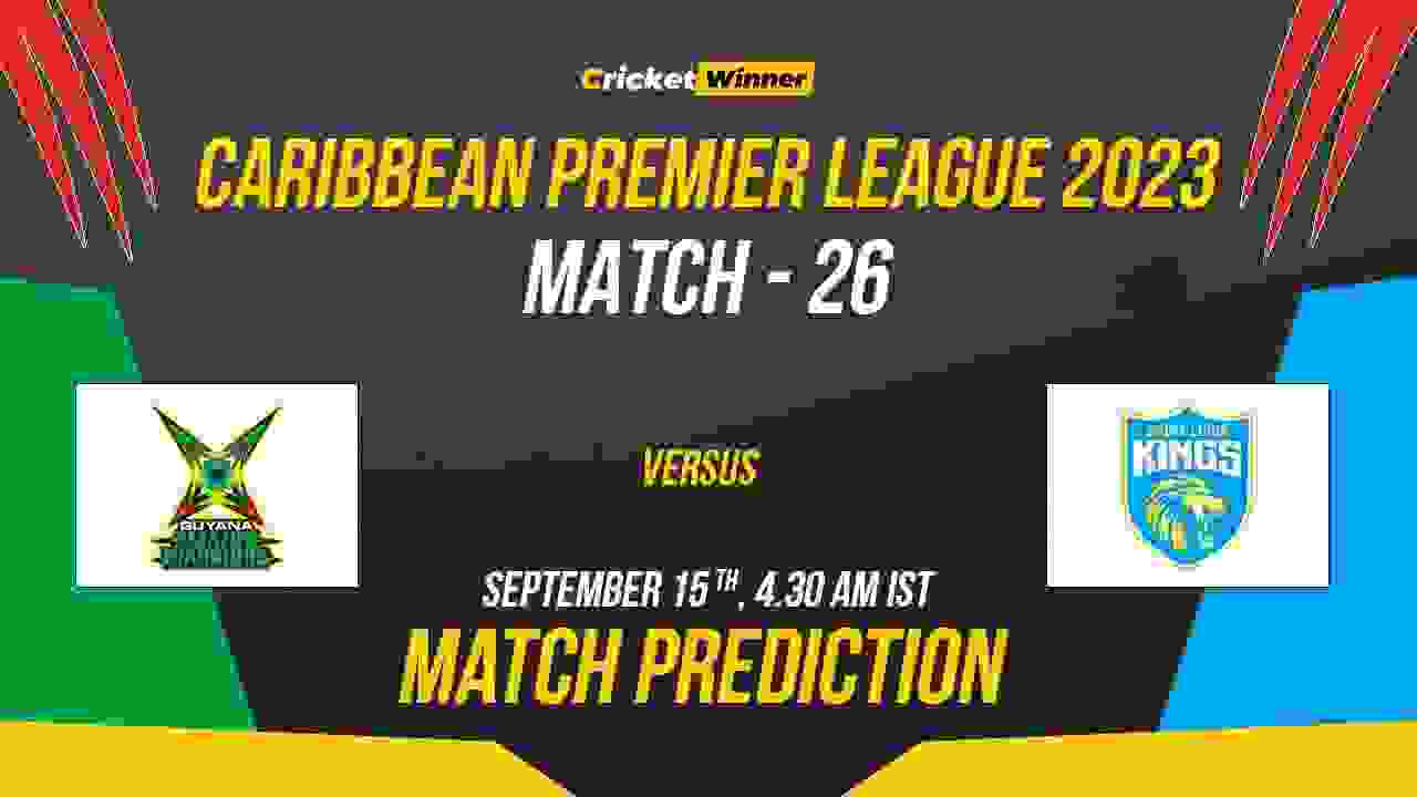 GAW vs SLK Match Prediction- Who Will Win Today’s CPL Match Between Guyana Amazon Warriors and St Lucia Kings CPL 2023, 26th Match