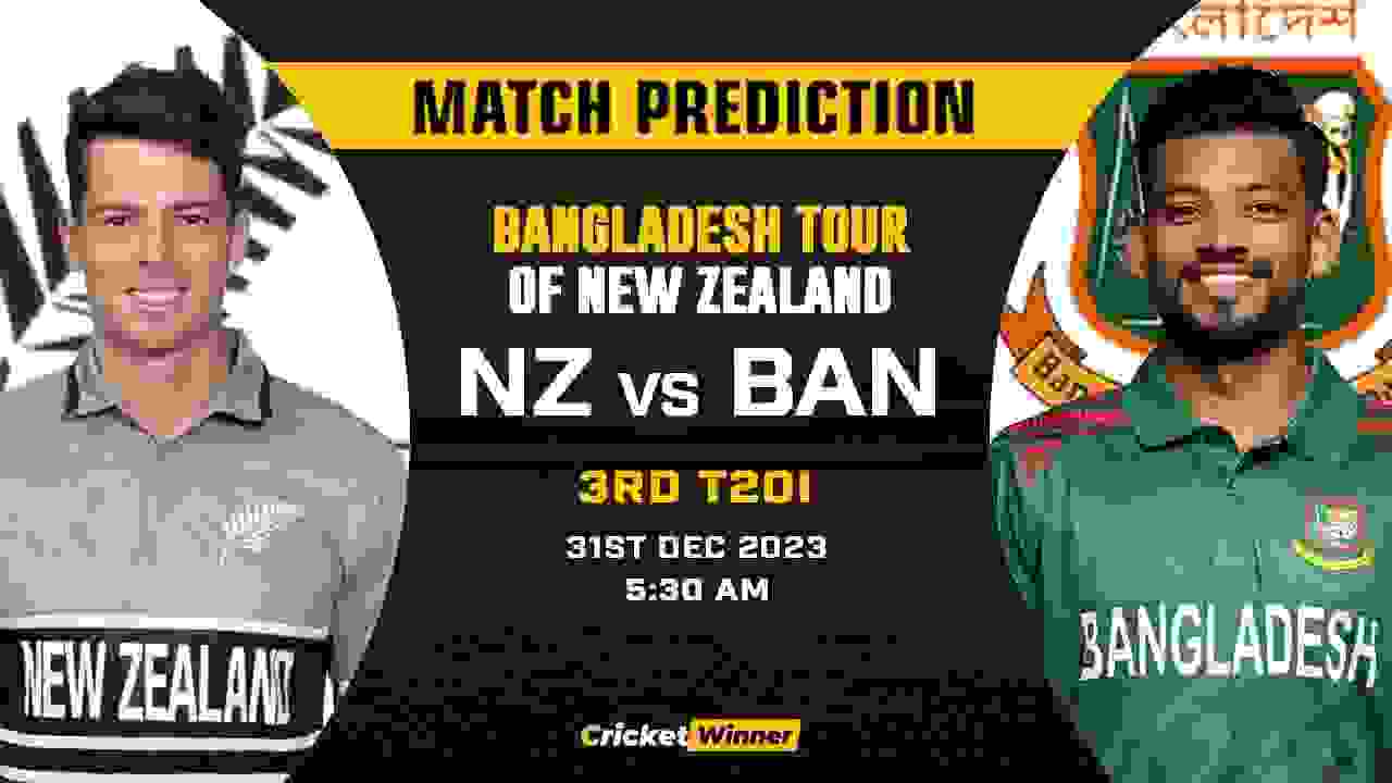 NZ vs BAN 3rd T20I Match Prediction- Who Will Win Today's Match Between New Zealand and Bangladesh