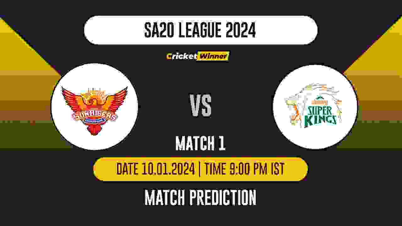 SEC vs JSK Match Prediction- Who Will Win Today’s T20 Match Between Sunrisers Eastern Cape and Joburg Super Kings, SA20, 1st Match