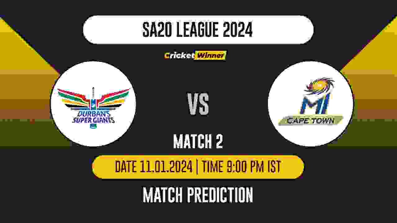 DSG vs MICT Match Prediction- Who Will Win Today’s T20 Match Between Durban Super Giants and Mumbai Indians Cape Town, SA20, 2nd Match