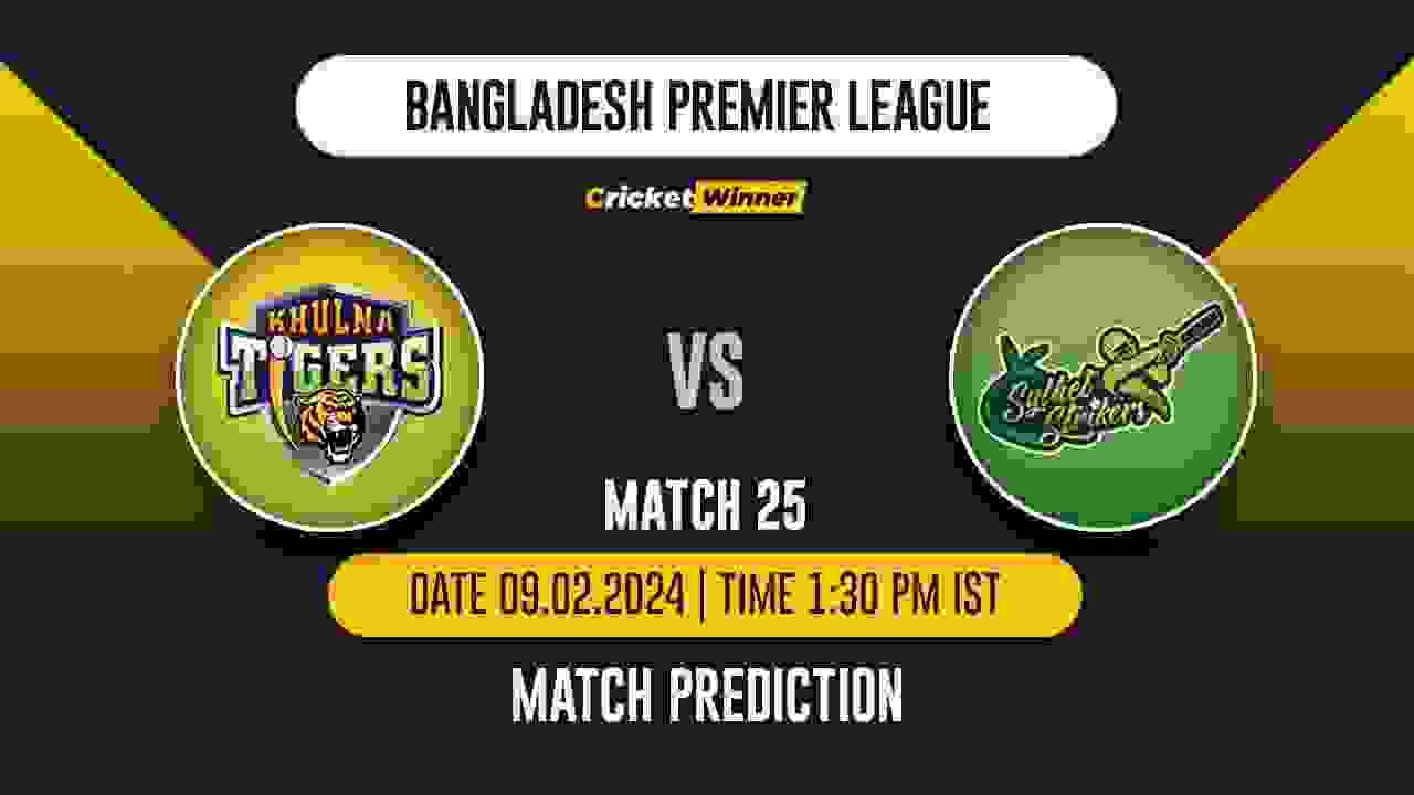 KT vs SS Match Prediction- Who Will Win Today’s T20 Match Between Khulna Tigers and Sylhet Strikers, BPL 25th Match