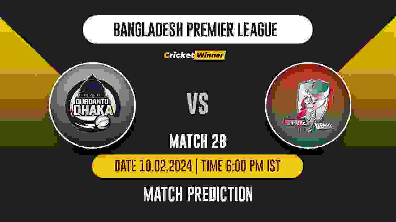 DD vs FB Match Prediction- Who Will Win Today’s T20 Match Between Durdanto Dhaka and Fortune Barishal, BPL, 28th Match