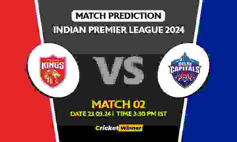 IPL 2024: 2nd Match, PBKS vs DC Today Match Prediction - Who will win today's IPL match Between Punjab Kings and Delhi Capitals