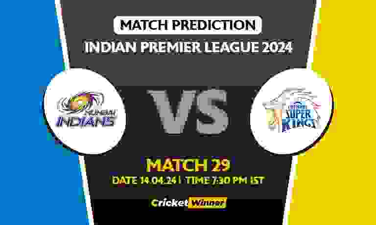 IPL 2024: 29th Match, MI vs CSK Today Match Prediction - Who will win today's IPL match Between Mumbai Indians and Chennai Super Kings