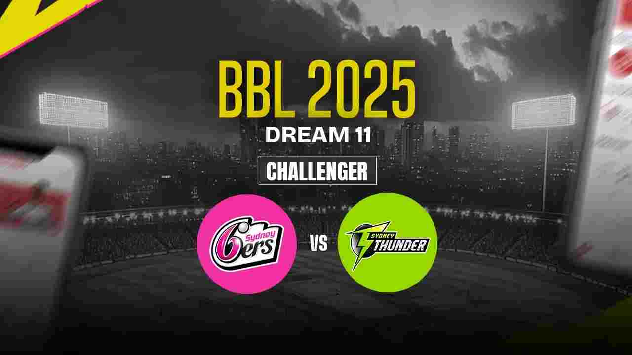 SS vs ST Dream11 Prediction, Sydney Sixers vs Sydney Thunder, Challenger Match