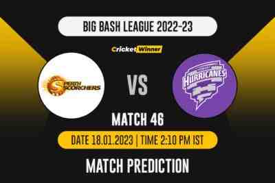 BBL 2022: Match 46, SCO vs HUR Match Prediction- Who Will Win Today's BBL Match Between Perth Scorchers and Hobart Hurricanes?