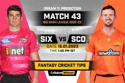 SIX vs SCO Dream11 Prediction, Fantasy Cricket Tips, Probable Playing 11, Pitch report & injury Updates