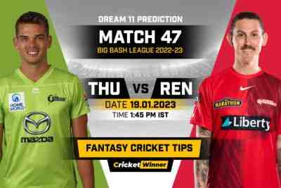 THU vs REN Dream11 Prediction, Fantasy Cricket Tips, Probable Playing 11, Pitch report & injury Updates