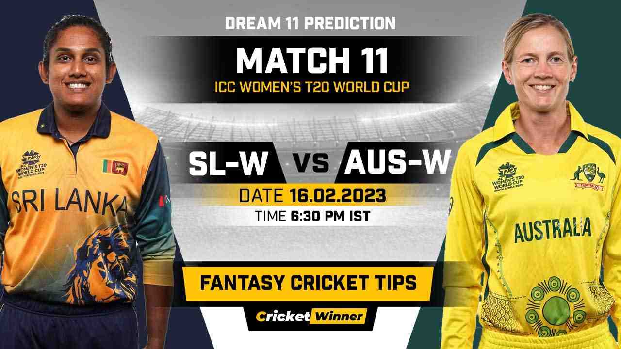 SL-W vs AUS-W Dream11 Prediction, Fantasy Cricket Tips, Probable Playing XI, Pitch Report & Injury Updates For 11th Match - Cricket Winner