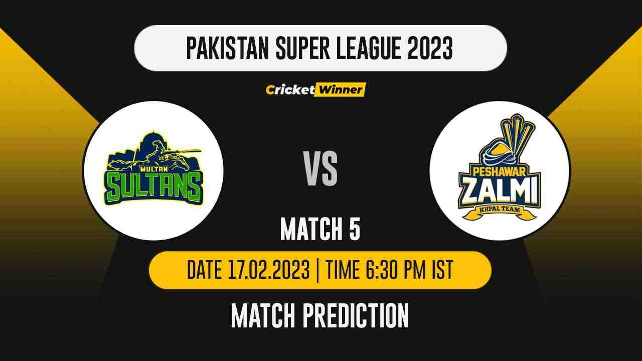 PSL 2022: 5th Match MUL vs PES, Match Prediction- Who Will Win Today's PSL Match Between Multan Sultans and Peshawar Zalmi? - Cricket Winner