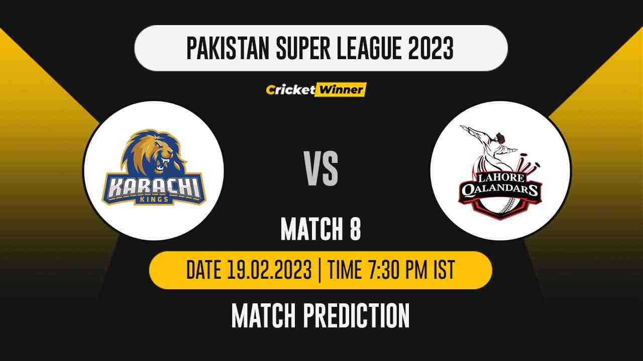 PSL 2023: 8th Match KAR vs LAH, Match Prediction- Who Will Win Today's PSL Match Between Karachi Kings and Lahore Qalandars? - Cricket Winner