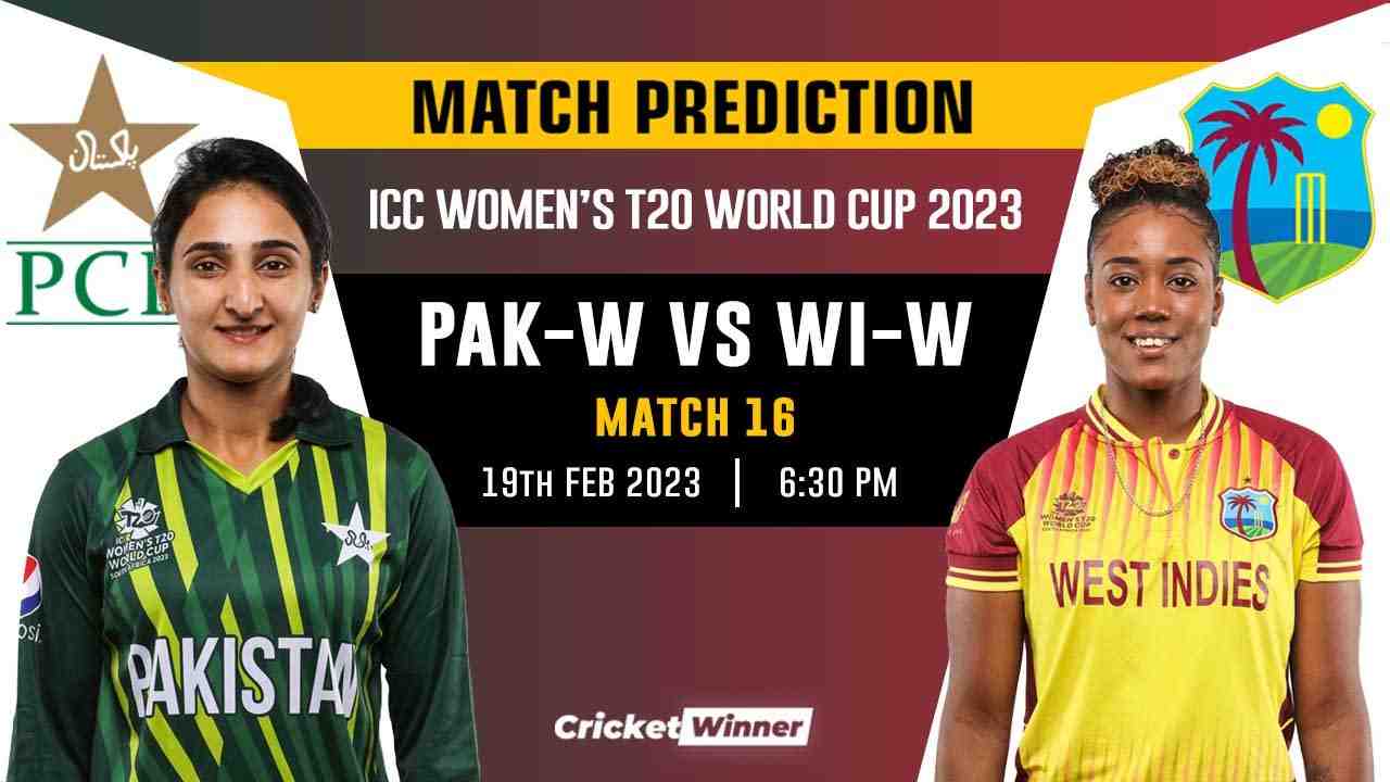 Women's T20 World Cup 2022, Match 16 PAK-W vs WI-W Match Prediction- Who Will Win Today's World Cup Match Between Pakistan Women and West Indies Women? - Cricket Winner