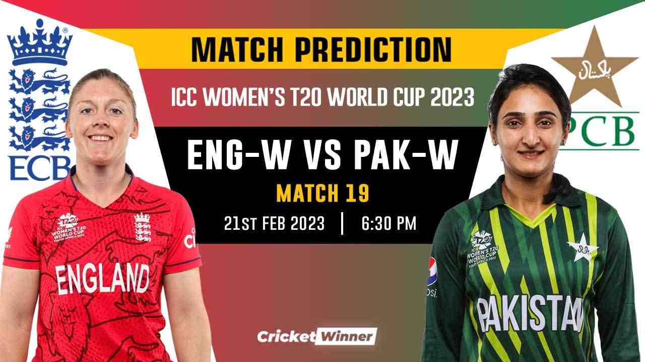 Women's T20 World Cup 2022, Match 19 ENG-W vs PAK-W Match Prediction- Who Will Win Today's World Cup Match Between England Women vs Pakistan Women? - Cricket Winner