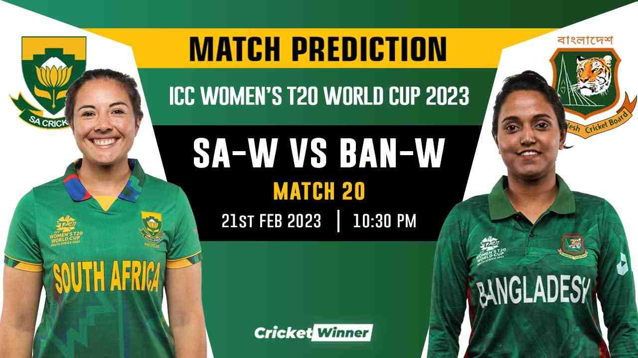 Women's T20 World Cup: 20th Match SA-W vs BAN-W Match Prediction- Who Will Win Today's Match Between South Africa Women and Bangladesh Women? - Cricket Winner