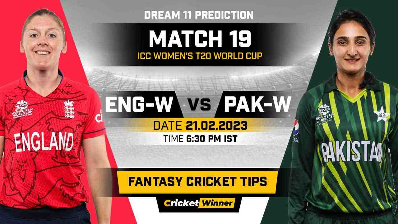 ENG-W vs PAK-W Dream11 Prediction, Fantasy Cricket Tips, Probable Playing XI, Pitch Report & Injury Updates For 19th Match - Cricket Winner