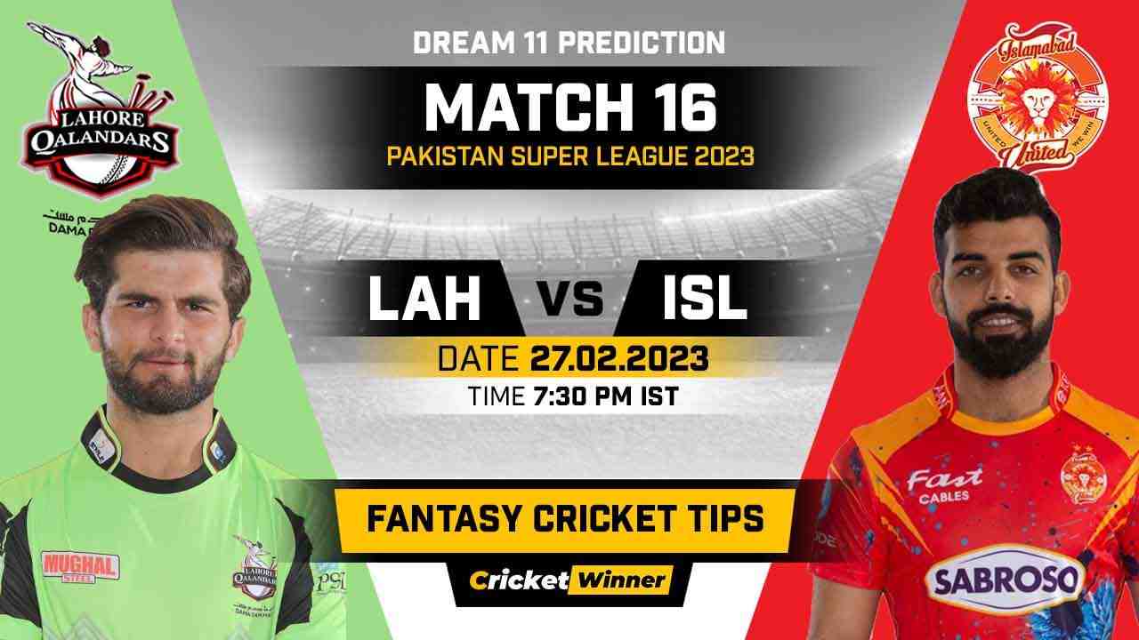 LAH vs ISL Dream11 Prediction, Fantasy Cricket Tips, Probable Playing XI, Pitch Report & Injury Updates For 16th Match - Cricket Winner