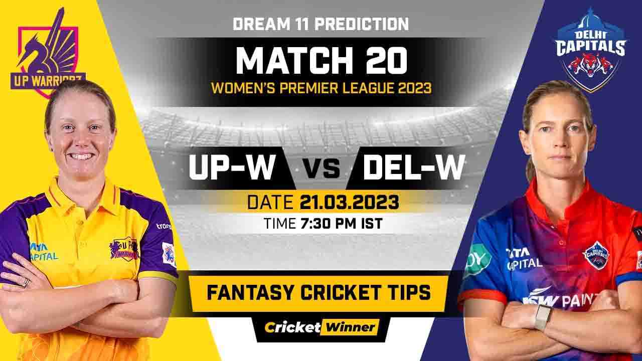 UP-W vs DC-W Dream11 Prediction, Fantasy Cricket Tips, Probable Playing XI, Pitch Report & Injury Updates For 20th Match - Cricket Winner