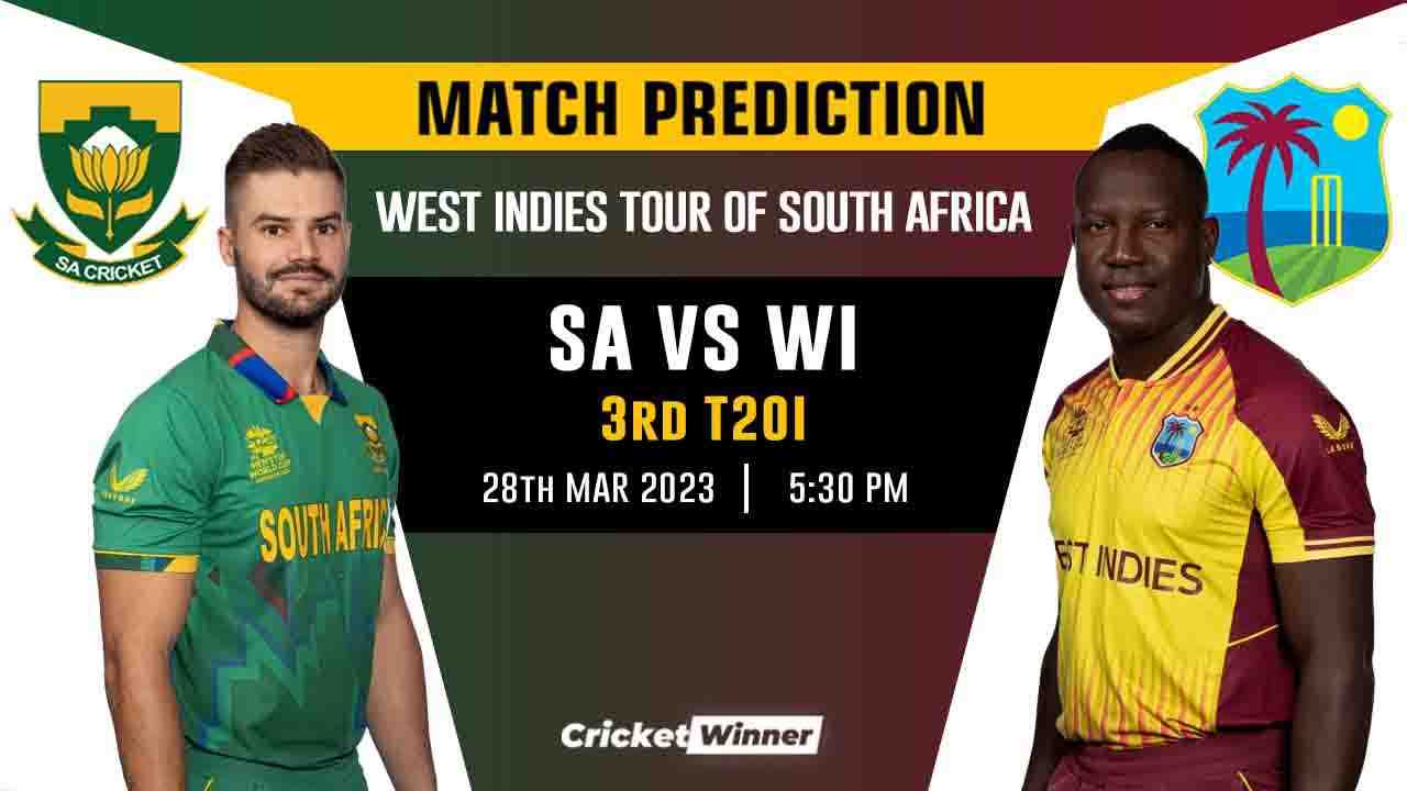 SA vs WI 3rd T20I Match Prediction- Who Will Win the 3rd T20I Between South Africa and West Indies?