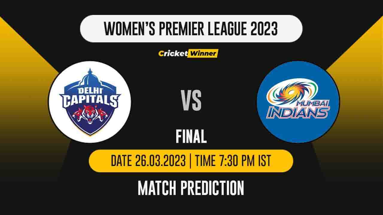 WPL 2023: Finals, DC-W vs MI-W Match Prediction- Who Will Win Today's WPL Match Between Delhi Capitals vs Mumbai Indians? - Cricket Winner