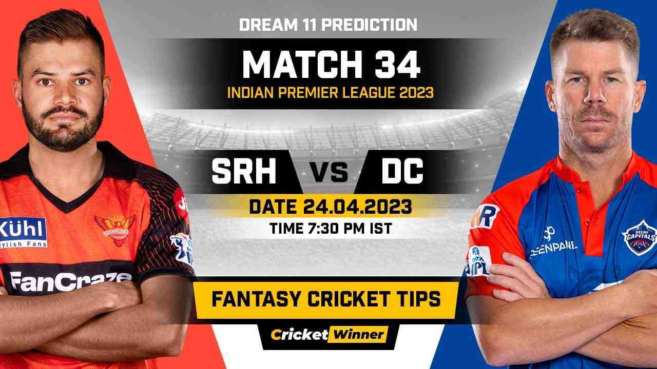 SRH vs DC Dream11 Prediction, Fantasy Cricket Tips, Probable Playing XI, Pitch Report & Injury Updates For 34th Match - Cricket Winner