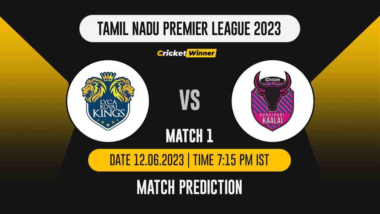 LKK vs ITT Match Prediction- Who Will Win Today’s IPL Match Between Lyca Kovai Kings and IDream Tiruppur Tamizhans, TNPL 2023, 1st Match