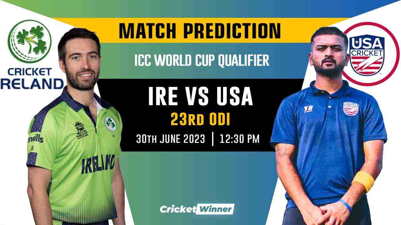 IRE vs USA 7th Place Play-Off Match Prediction- Who Will Win Today's Match Between Ireland and USA - Cricket Winner