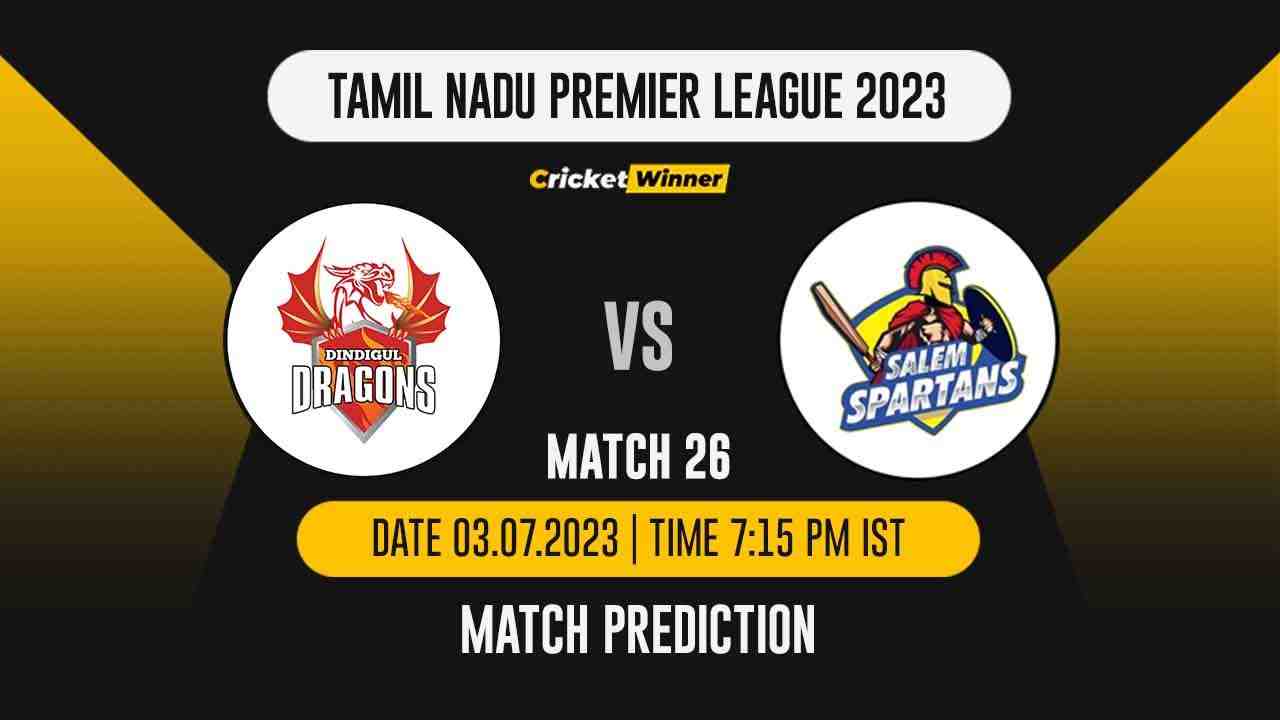 DD vs SS Match Prediction- Who Will Win Today’s IPL Match Between Dindigul Dragons and Salem Spartans, TNPL 2023, 26th Match