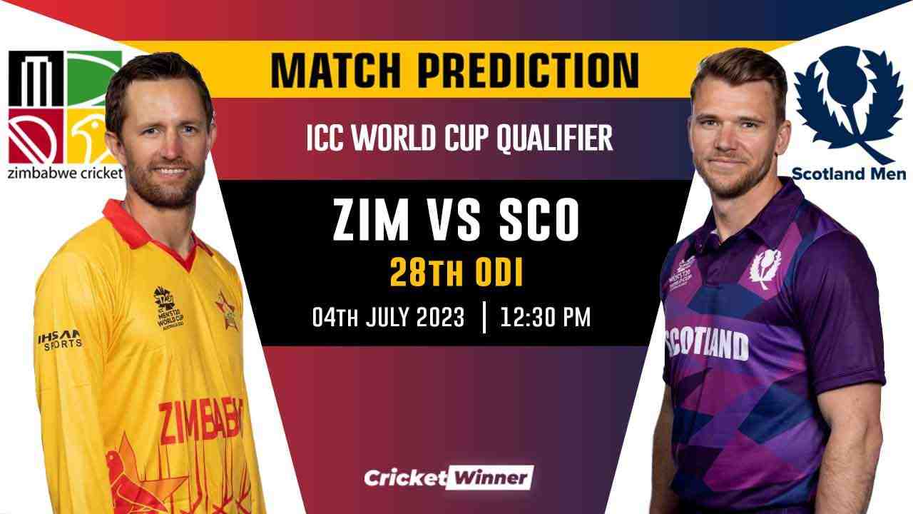 ZIM vs SCO 27th Match Prediction- Who Will Win Today's Match Between Zimbabwe and Scotland - Cricket Winner