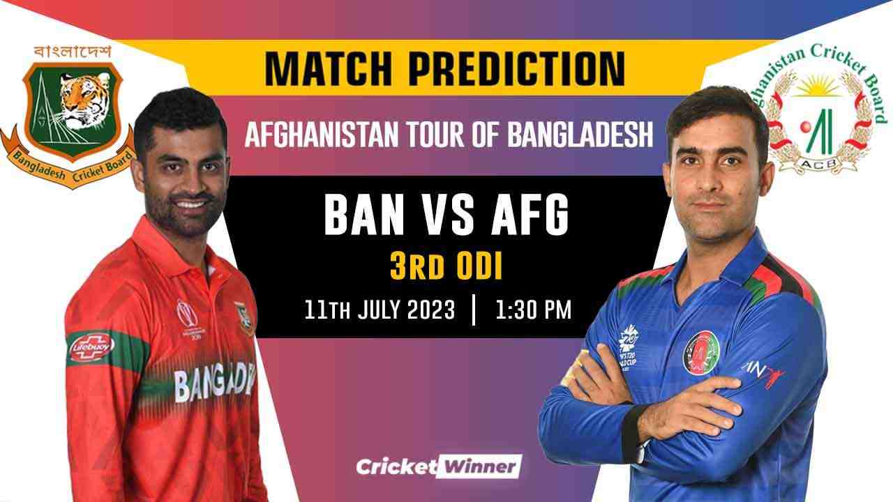 BAN vs AFG 3rd ODI Match Prediction- Who Will Win Today's Match Between Bangladesh and Afghanistan