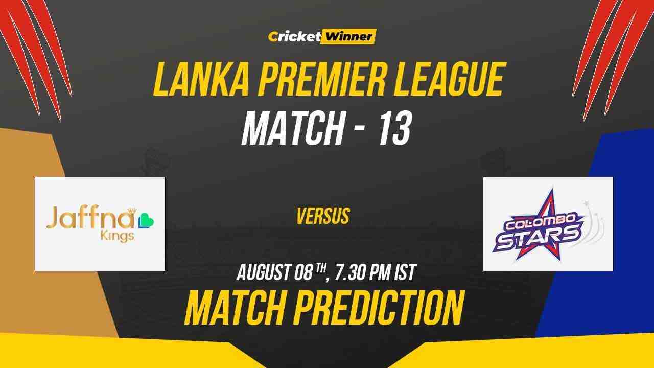 CLS vs JK Match Prediction- Who Will Win Today’s LPL Match Between Colombo Strikers and Jaffna Kings, LPL 2023, 13th Match