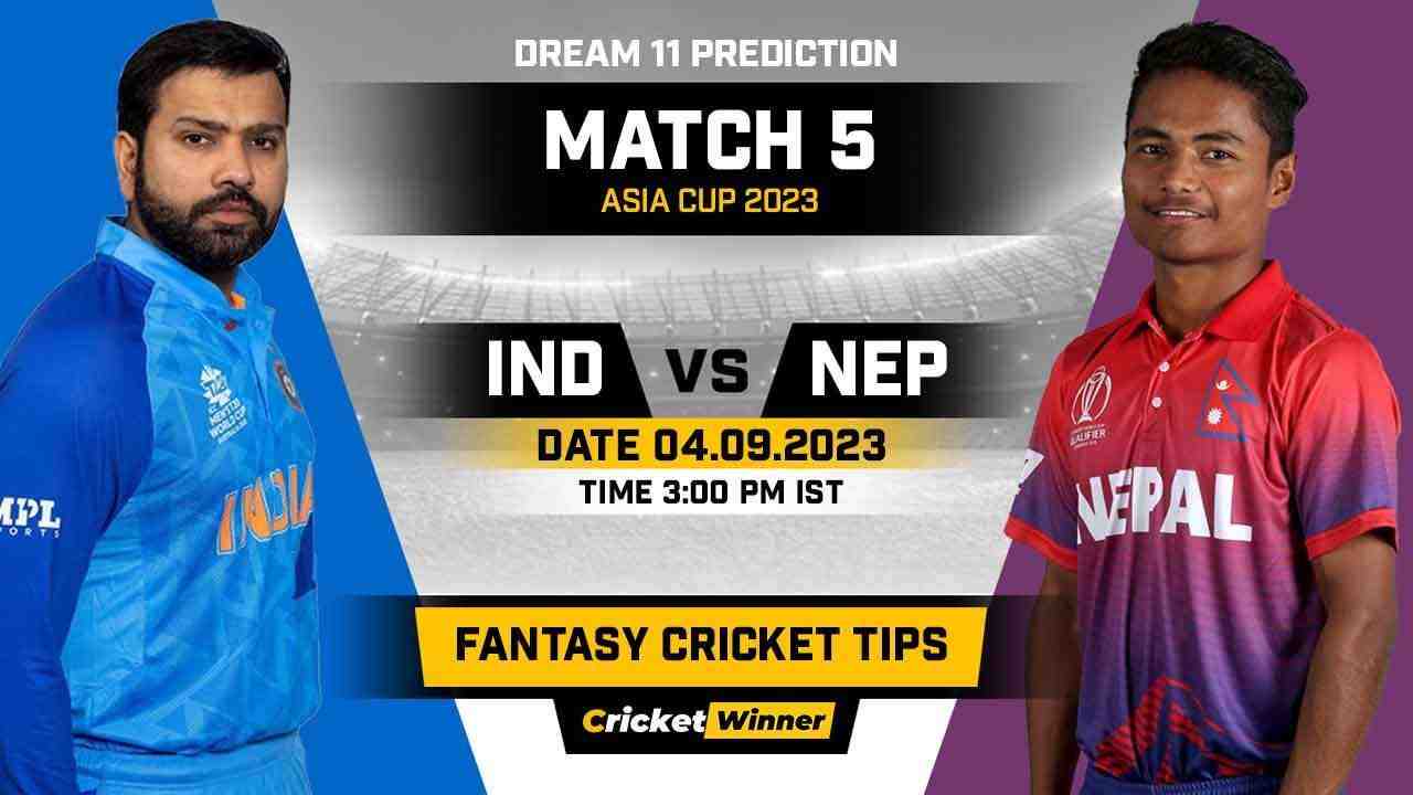 IND vs NEP Dream11 Prediction, Fantasy Cricket Tips, Probable Playing XI, Pitch Report & Injury Updates For 5th Match - Cricket Winner