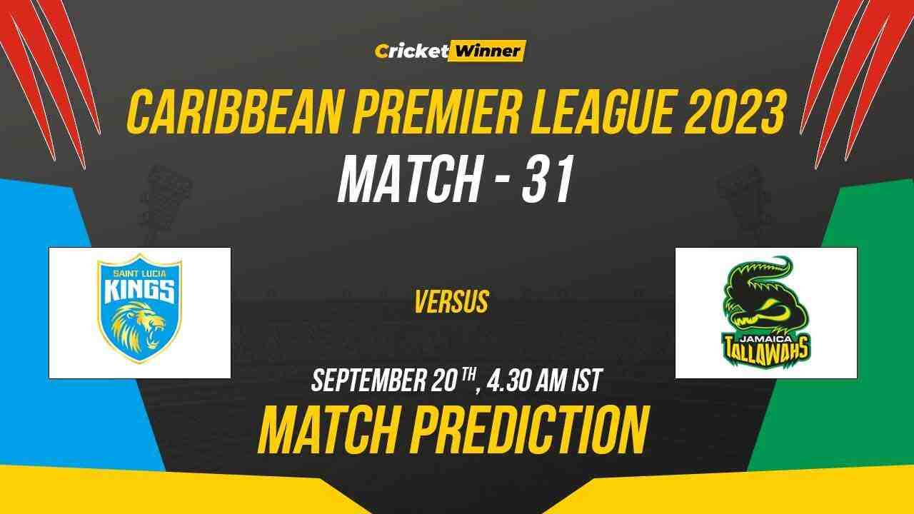 SLK vs JT Match Prediction- Who Will Win Today’s CPL Match Between St Lucia Kings and Jamaica Tallawahs CPL 2023, Eliminator - Cricket Winner