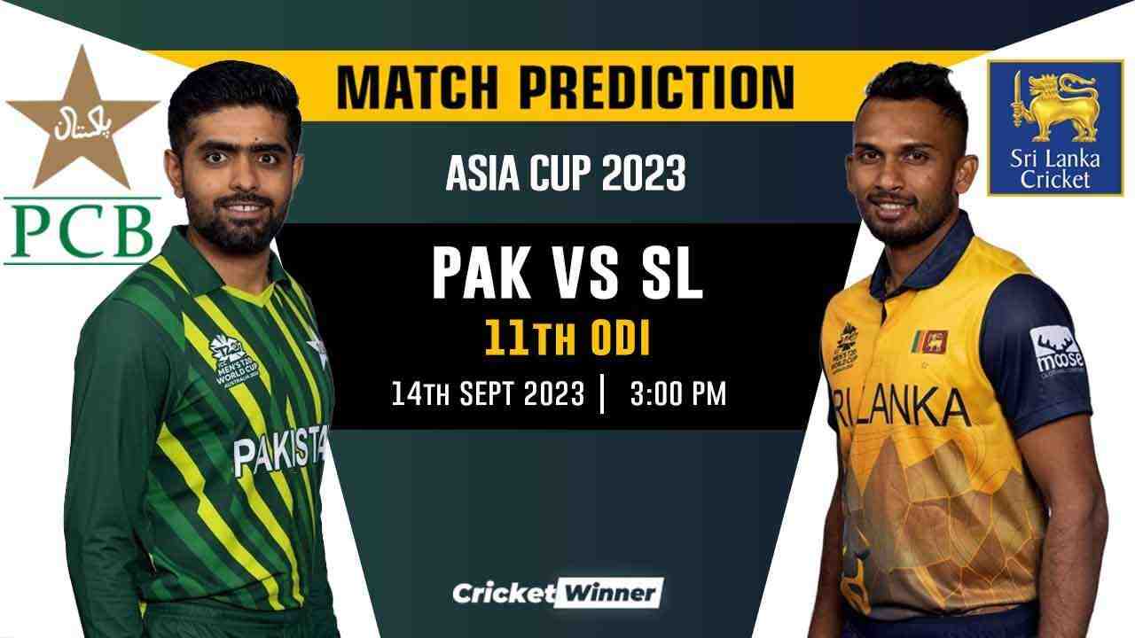 PAK vs SL Match Prediction- Who Will Win Today’s Asia Cup Match Between Pakistan and Sri Lanka, Asia Cup, 11th Match - Cricket Winner