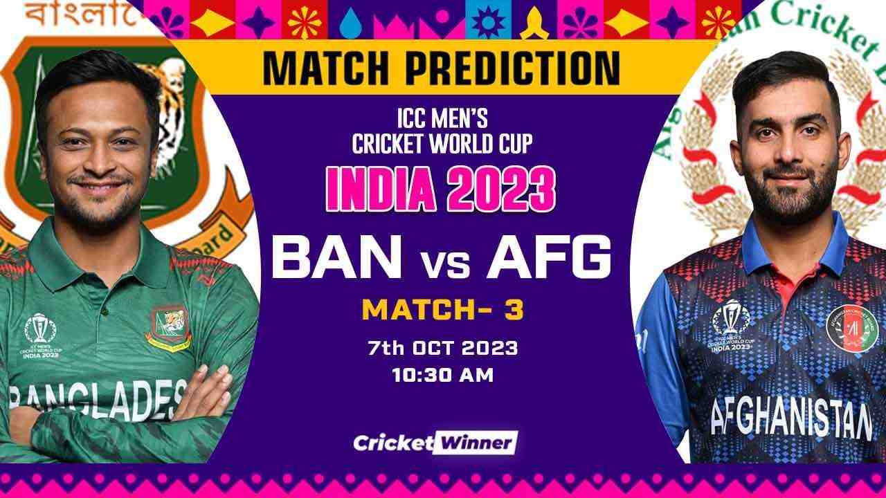 BAN vs AFG Match Prediction- Who Will Win Today’s World Cup Match Between Bangladesh and Afghanistan, World Cup, 3rd Match - Cricket Winner