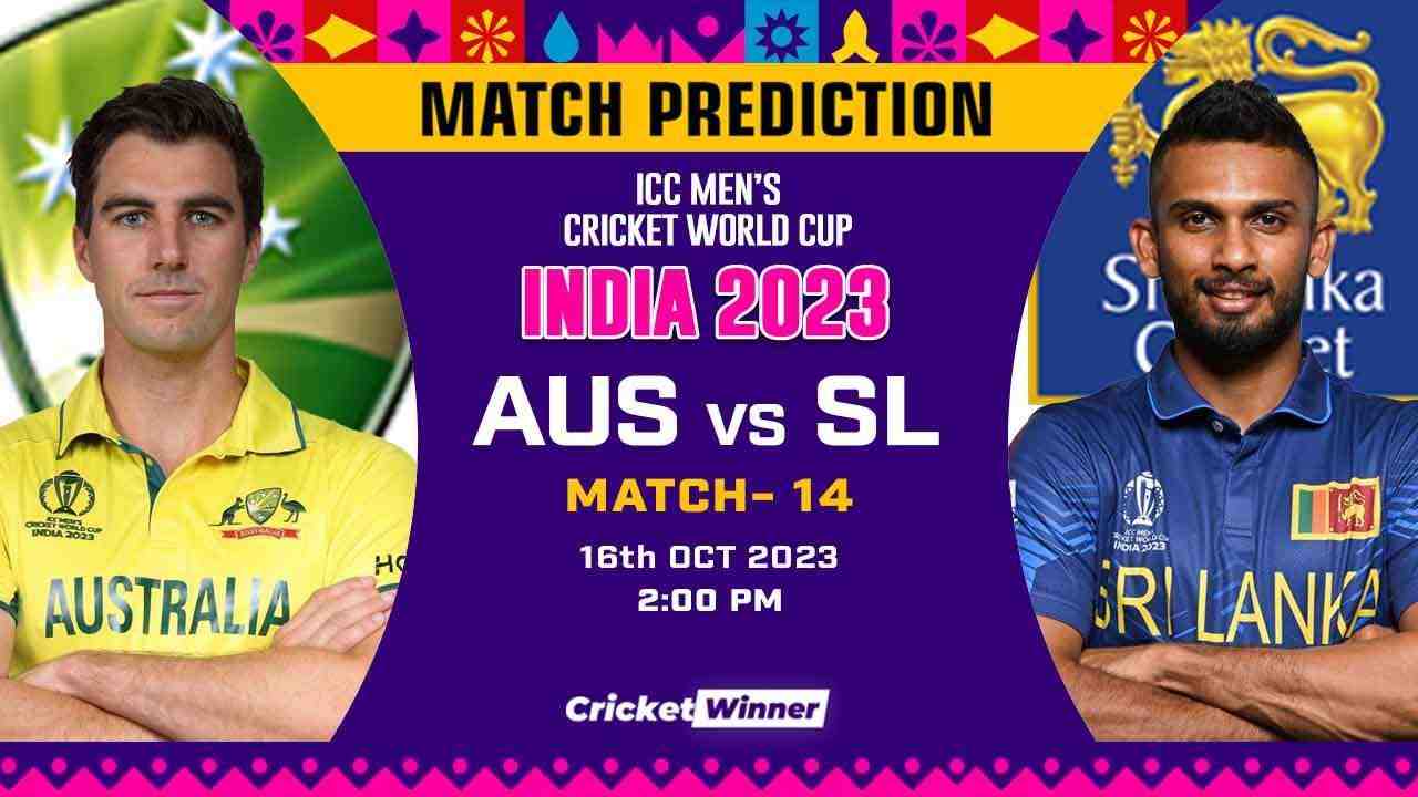 AUS vs SL Match Prediction- Who Will Win Today’s World Cup Match Between Australia and Sri Lanka World Cup, 14th Match - Cricket Winner