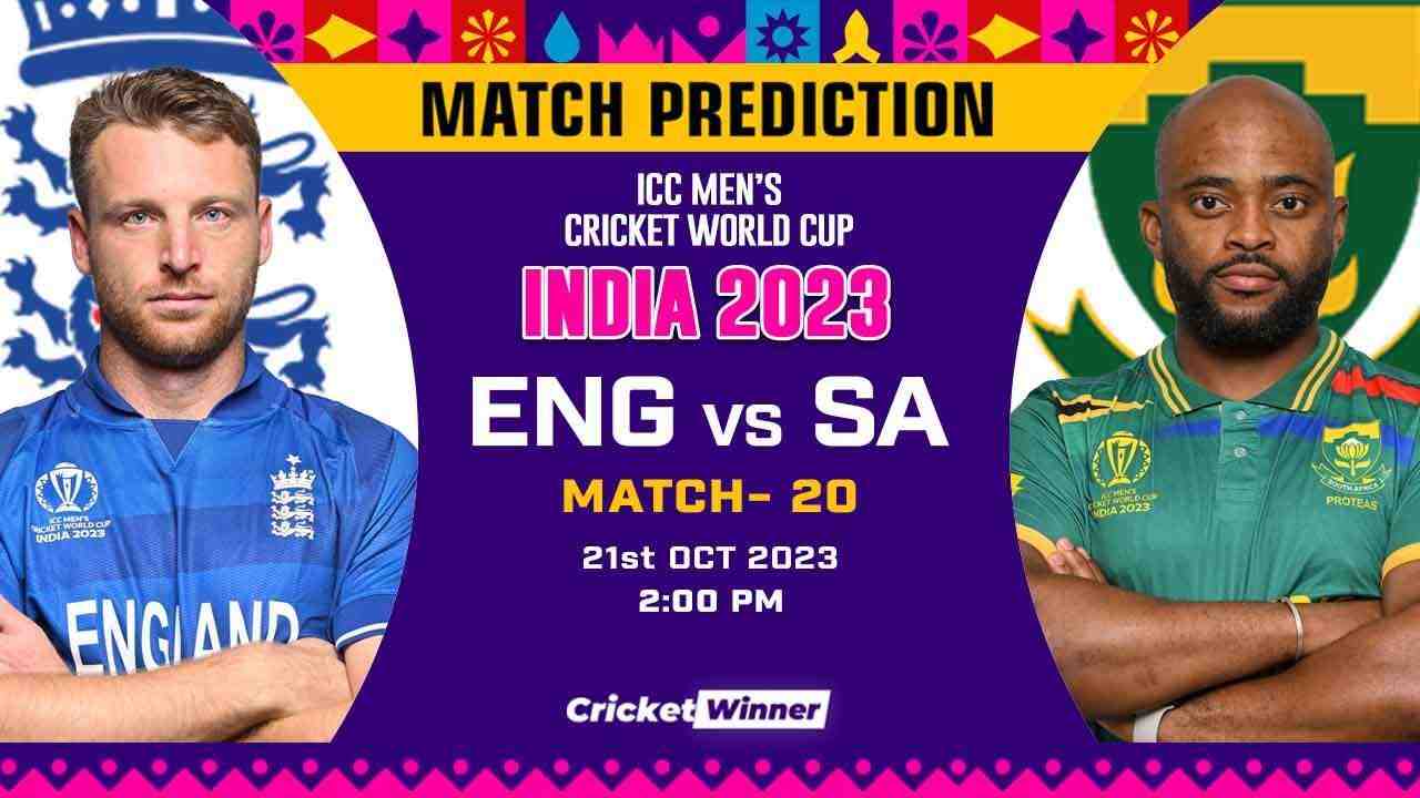 ENG vs SA Match Prediction- Who Will Win Today’s World Cup Match Between England and South Africa World Cup, 20th Match - Cricket Winner