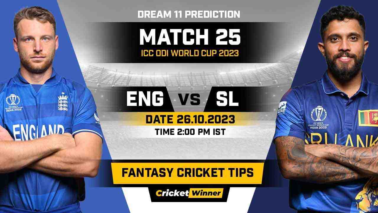 ENG vs SL Dream11 Prediction, Fantasy Cricket Tips, Probable Playing XI, Pitch Report & Injury Updates For 25th Match - Cricket Winner