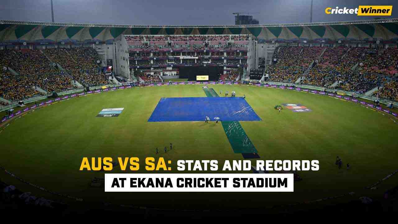 AUS vs SA, Match 10 Stats and Records at Ekana Cricket Stadium - Cricket Winner