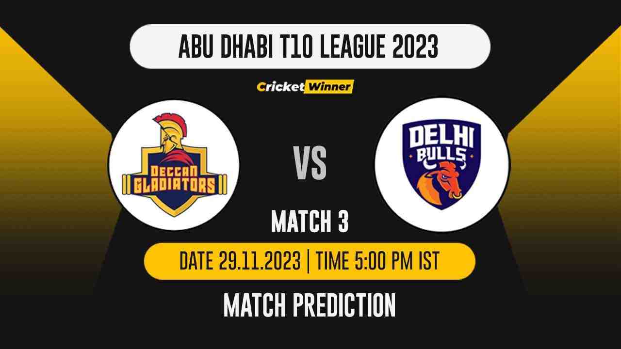 DG vs DB Match Prediction- Who Will Win Today’s T10 Match Between Deccan Gladiators and Delhi Bulls, Abu Dhabi T10 League, 3rd Match