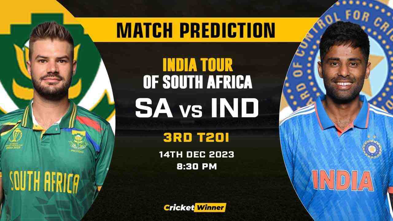 SA vs IND 3rd T20I Match Prediction- Who Will Win Today's Match Between South Africa and India - Cricket Winner