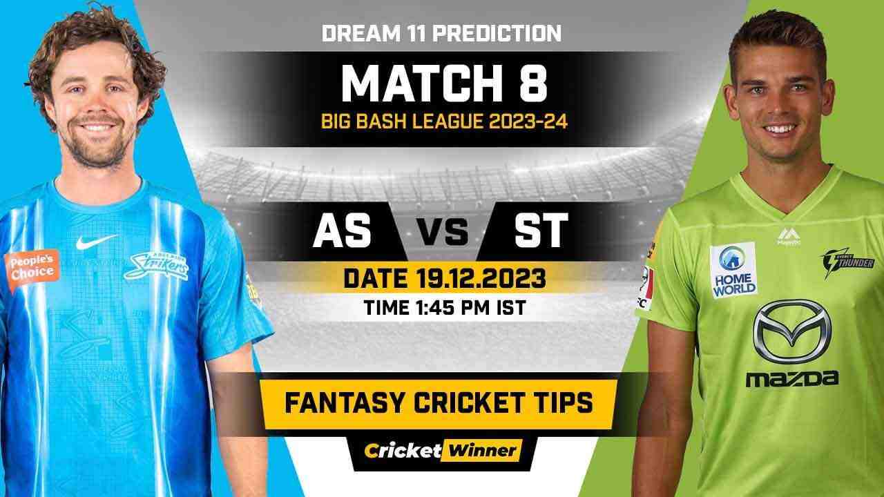 STR vs THU Dream11 Prediction, Fantasy Cricket Tips, Probable Playing XI, Pitch Report & Injury Updates For 8th Match - Cricket Winner