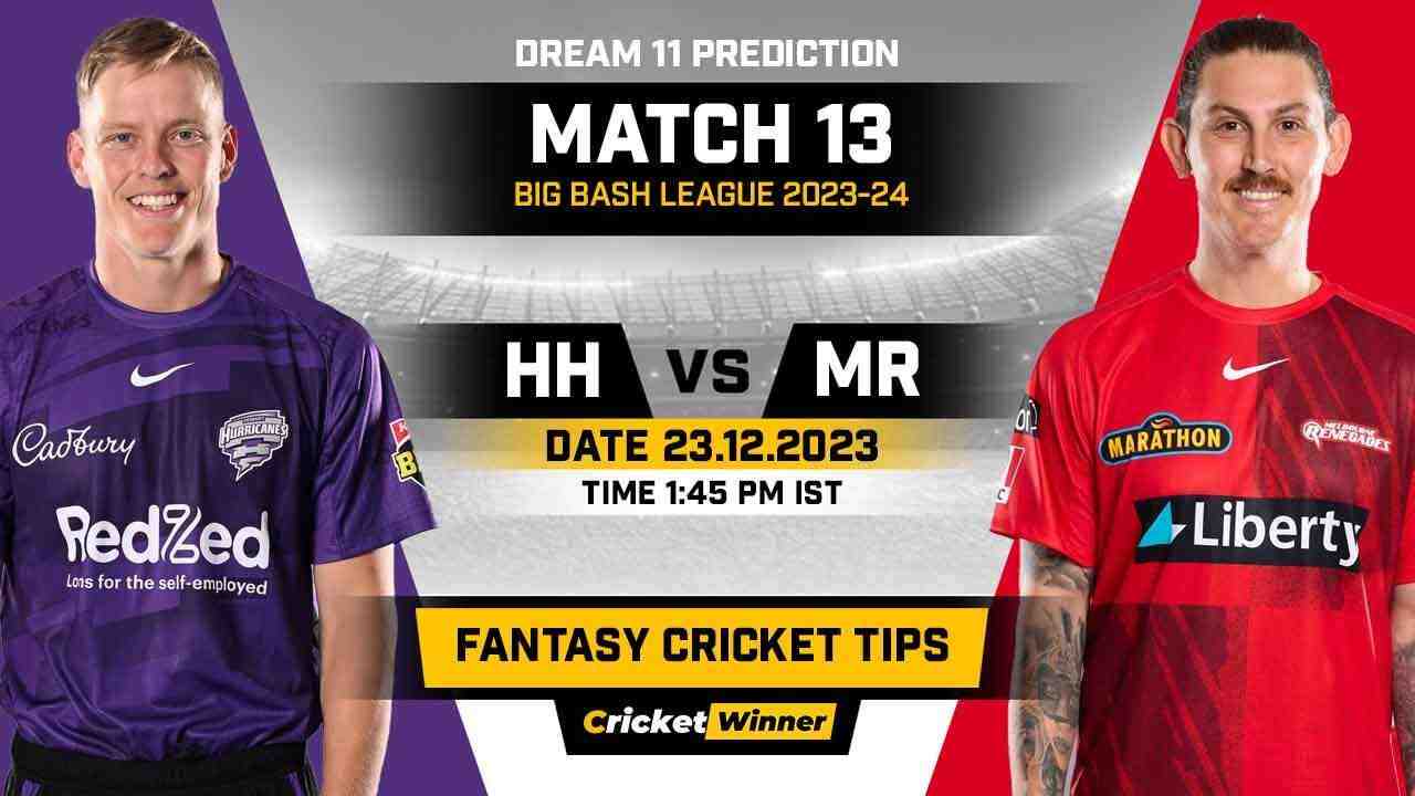 REN vs HUR Dream11 Prediction, Fantasy Cricket Tips, Probable Playing XI, Pitch Report & Injury Updates For 13th Match - Cricket Winner