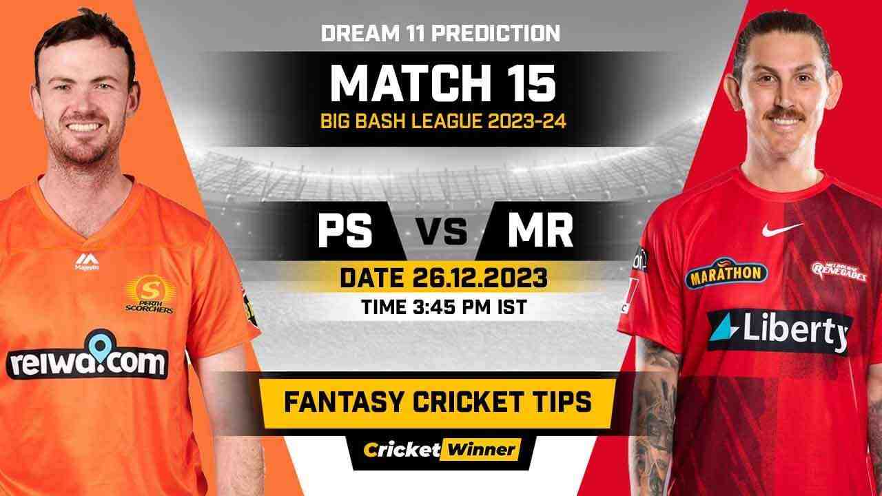 SCO vs REN Dream11 Prediction, Fantasy Cricket Tips, Probable Playing XI, Pitch Report & Injury Updates For 15th Match - Cricket Winner