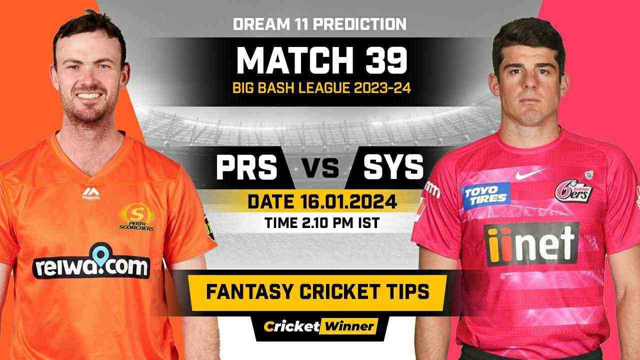 SCO vs SIX Dream11 Prediction, Fantasy Cricket Tips, Probable Playing XI, Pitch Report & Injury Updates For 39th Match - Cricket Winner