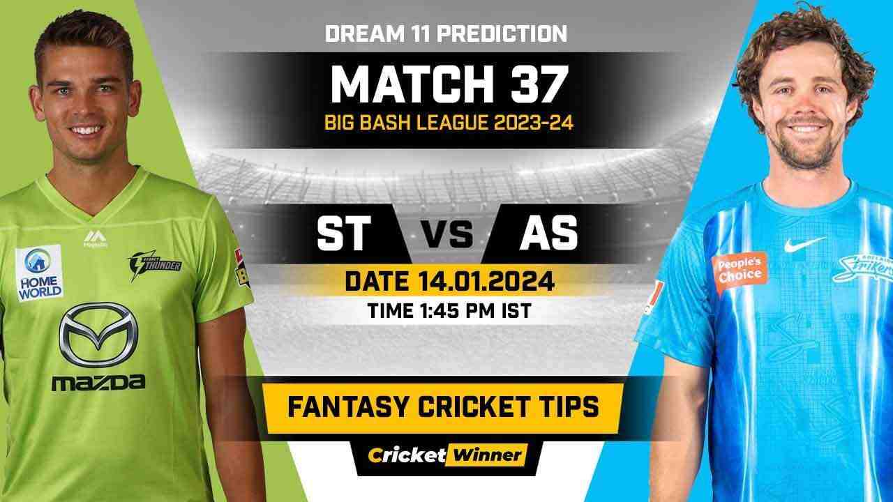 STR vs THU Dream11 Prediction, Fantasy Cricket Tips, Probable Playing XI, Pitch Report & Injury Updates For 37th Match - Cricket Winner