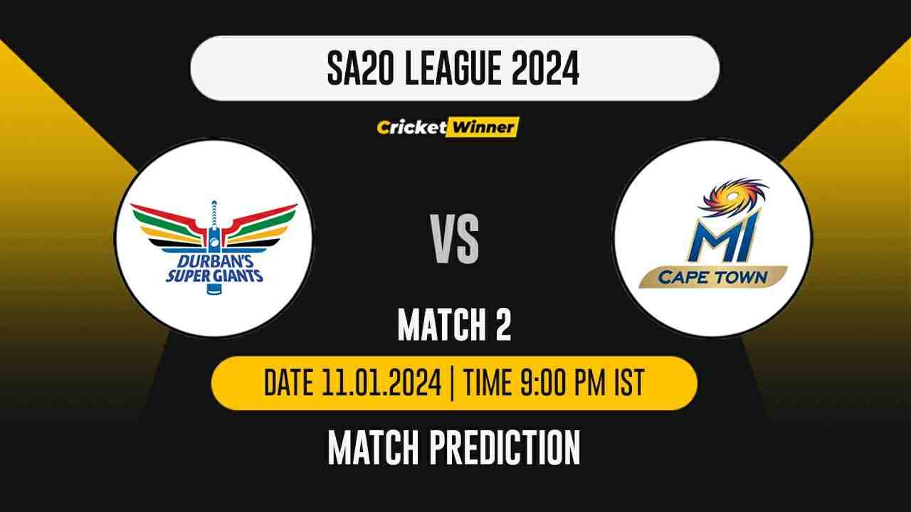 DSG vs MICT Match Prediction- Who Will Win Today’s T20 Match Between Durban Super Giants and Mumbai Indians Cape Town, SA20, 2nd Match