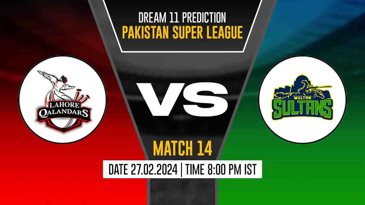 LAH vs MUL Dream11 Prediction, Fantasy Cricket Tips, Probable Playing XI, Pitch Report & Injury Updates For 14th Match - Cricket Winner