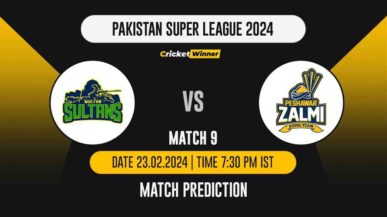 MS vs PZ Match Prediction- Who Will Win Today’s T20 Match Between Multan Sultans and Peshawar Zalmi, PSL, 9th Match - Cricket Winner