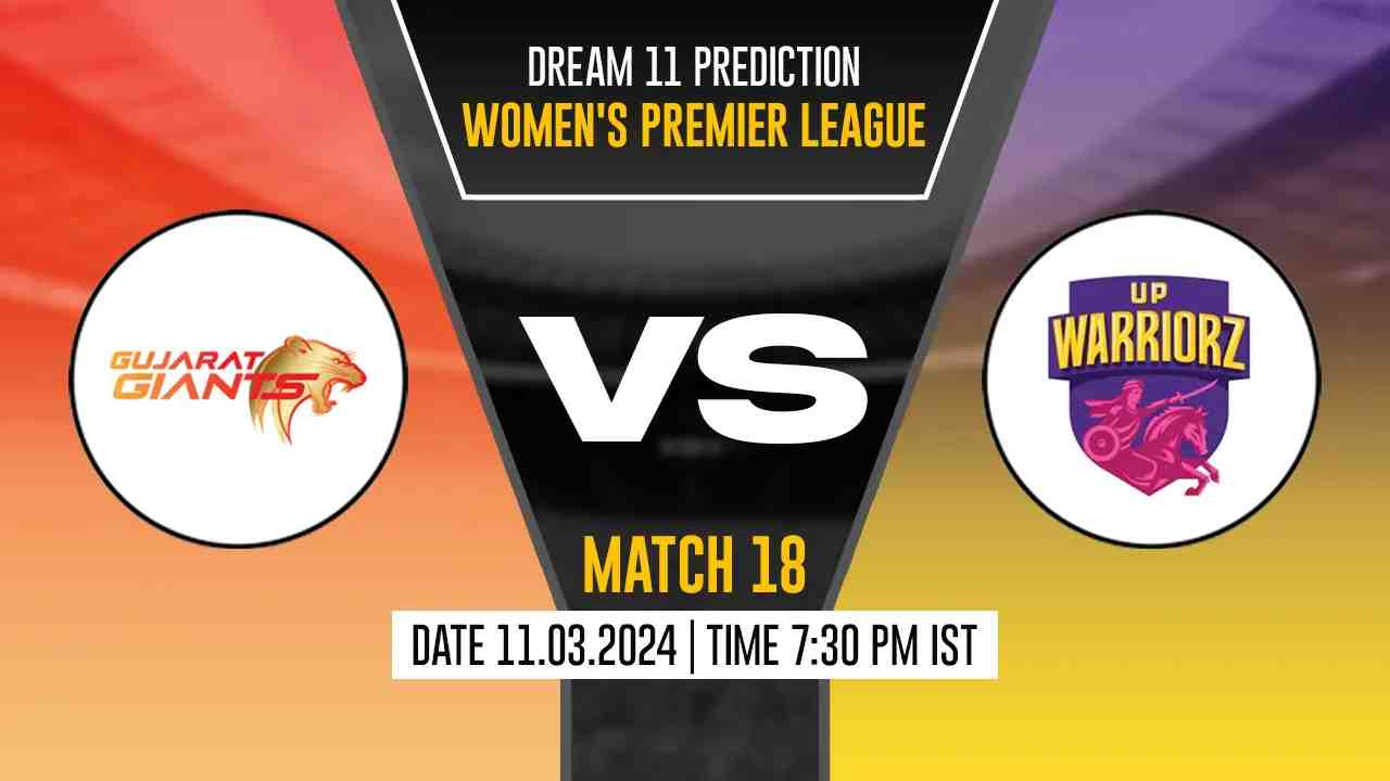 UP-W vs GUJ-W Dream11 Prediction, Fantasy Cricket Tips, Probable Playing XI, Pitch Report & Injury Updates For 18th Match - Cricket Winner