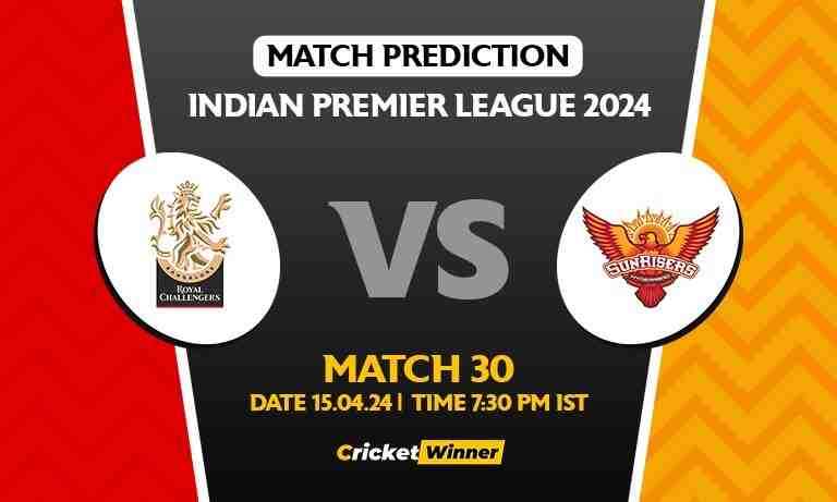 IPL 2024: Match 30, RCB vs SRH Today Match Prediction - Who will win today's IPL match?